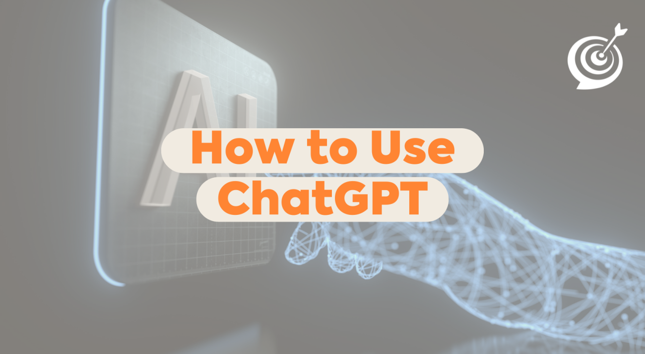 How to Use ChatGPT