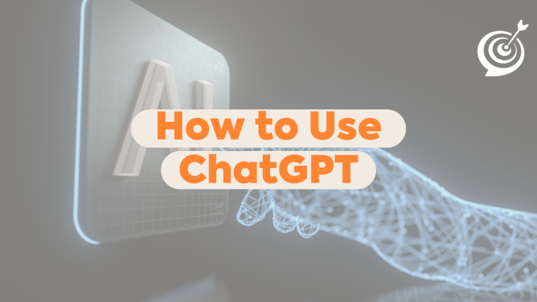 How to Use ChatGPT